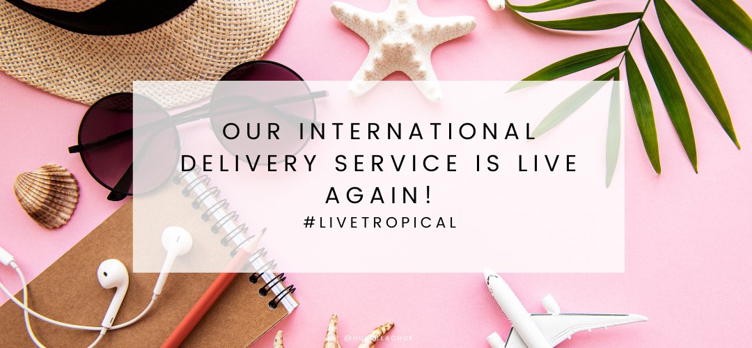 International Delivery is Back - Hula Beach